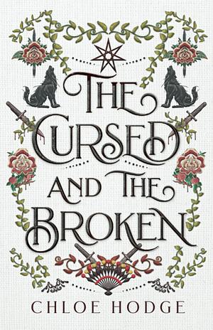 The Cursed And The Broken by Chloe Hodge