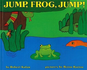 Jump, Frog, Jump (1 Hardcover/1 CD) [With Hardcover Book] by Robert Kalan