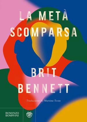 La metà scomparsa by Brit Bennett