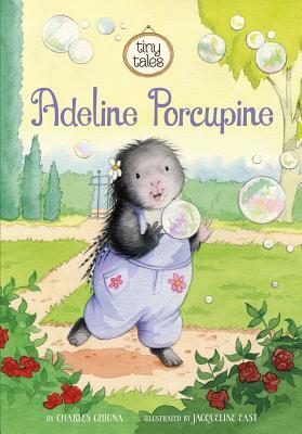 Adeline Porcupine by Charles Ghigna