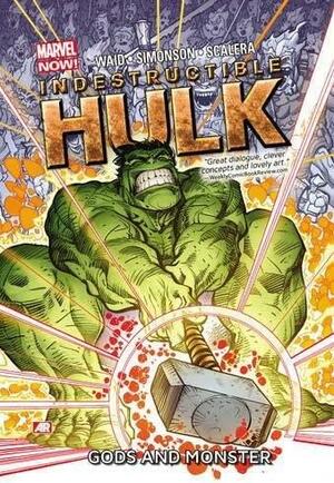 Indestructible Hulk, Vol. 2: Gods and Monster by Mark Waid