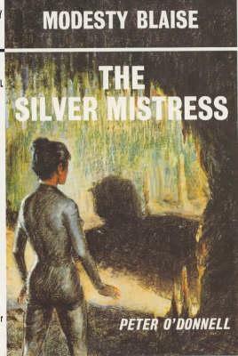 The Silver Mistress by Peter O'Donnell