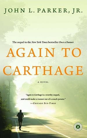 Again to Carthage by John L. Parker Jr.