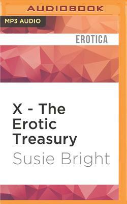 X - The Erotic Treasury by Susie Bright