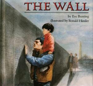 The Wall by Eve Bunting