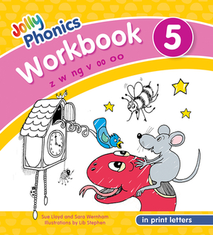 Jolly Phonics Workbook 5: In Print Letters (American English Edition) by Sara Wernham, Sue Lloyd