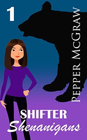 Shifter Shenanigans by Pepper McGraw