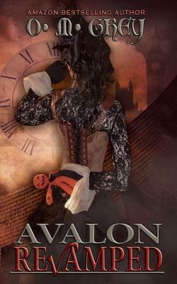 Avalon Revamped by O. M. Grey