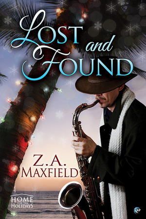 Lost and Found by Z.A. Maxfield