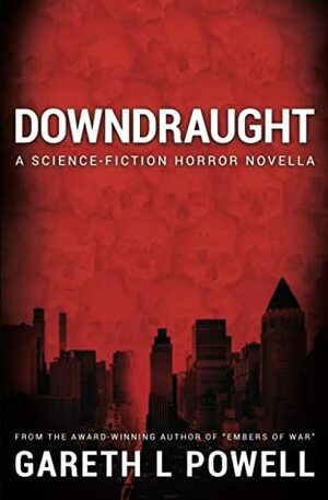 Downdraught by Gareth L. Powell