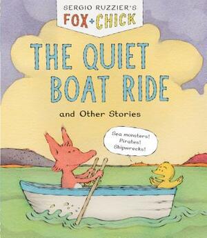 Fox & Chick: The Quiet Boat Ride and Other Stories (Early Chapter for Kids, Books about Friendship, Preschool Picture Books) by Sergio Ruzzier
