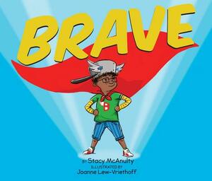 Brave by Stacy McAnulty