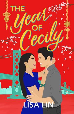 The Year of Cecily by Lisa Lin