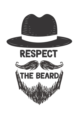 Respect the Beard: Hair Dresser I Beard Style I Styling by Publishing Notebook &. Journal