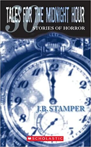 Tales For The Midnight Hour V1 by Judith Bauer Stamper