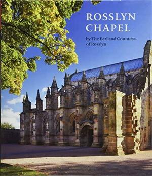 Rosslyn Chapel by Helen Rosslyn, Peter St. Clair-Erskine Earl of Rosslyn