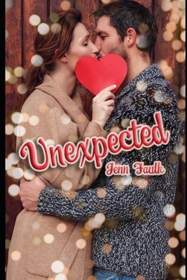 Unexpected by Jenn Faulk