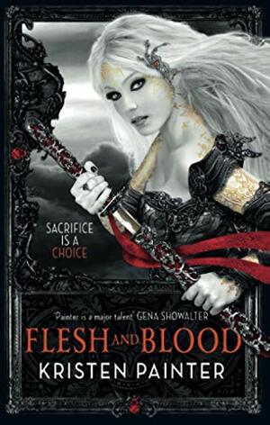 Flesh and Blood by Kristen Painter