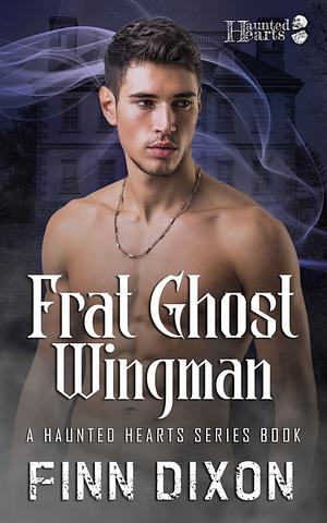 Frat Ghost Wingman by Finn Dixon