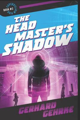 The Headmaster's Shadow by Gerhard Gehrke