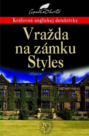 Vražda na zámku Styles by Agatha Christie