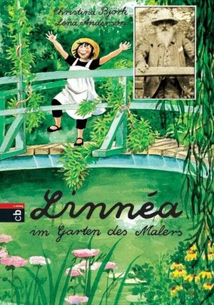 Linnea im Garten des Malers by Lena Anderson, Christina Björk