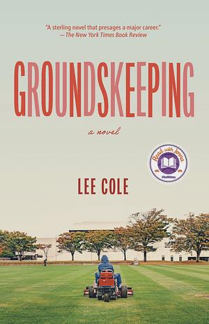 Groundskeeping by Lee Cole