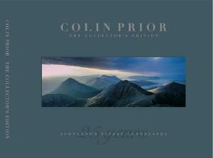 Scotland's Finest Landscapes the Collector's Edition: 25 Years by Colin Prior