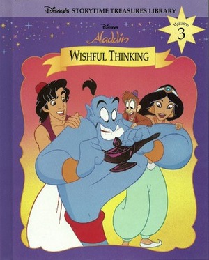 Disney's Aladdin - Wishful Thinking (Disney's Storytime Treasures Library, Vol. 3) by The Walt Disney Company, Lisa Ann Marsoli