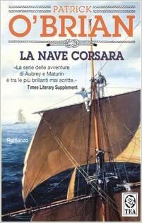 La nave corsara by Patrick O'Brian