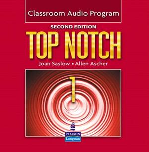 Top Notch 1 Classroom Audio Program by Joan M. Saslow, Allen Ascher