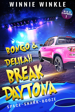 Bongo & Delilah Break Daytona by Winnie Winkle, Winnie Winkle