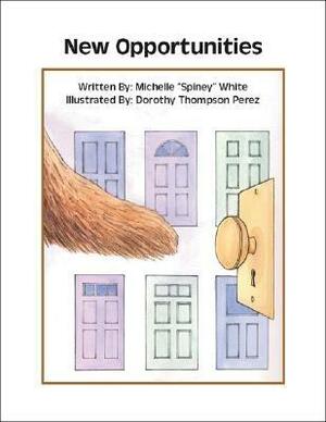 New Opportunities by Michelle