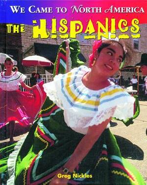 The Hispanics by Greg Nickles