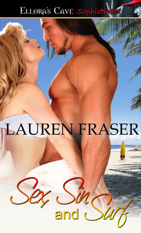 Sex, Sin and Surf by Lauren Fraser