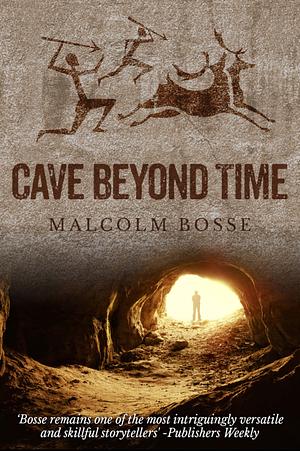 Cave Beyond Time by Malcolm Bosse