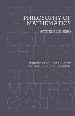 Philosophy of Mathematics by Øystein Linnebo