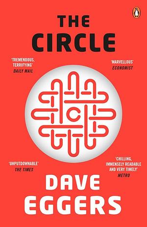 The Circle by Dave Eggers