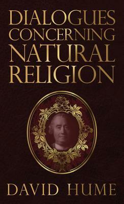 Dialogues Concerning Natural Religion by David Hume