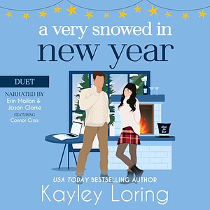 A Very Snowed In New Year by Kayley Loring