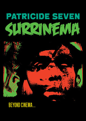 Surrinema by Richard Misiano Genovese, Jan Švankmajer, Michael Richardson, Neil Coombs, Desmond Morris, Michael O’Pray, Krzysztof Fijalkowski, Edward Knight