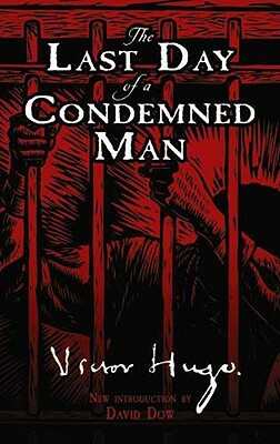 The Last Day of a Condemned Man by Victor Hugo