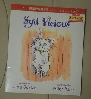 Syd Vicious by Jutta Goetze, Mitch Vane