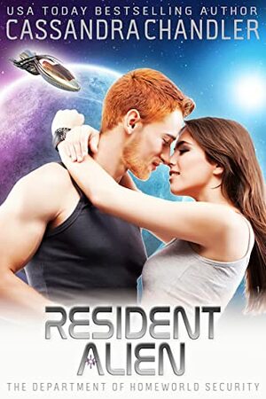 Resident Alien by Cassandra Chandler