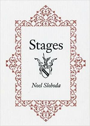 Stages by Noel Sloboda, David McNamara