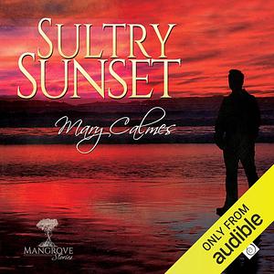 Sultry Sunset by Mary Calmes