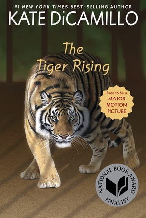 The Tiger Rising: Tie-In Edition by Kate DiCamillo