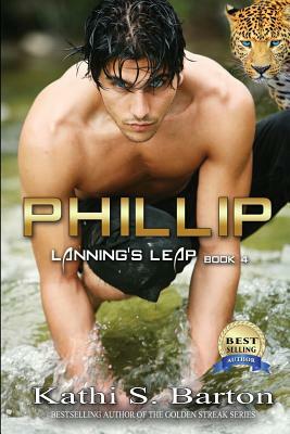 Phillip: Lanning's Leap by Kathi S. Barton