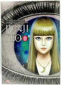 JUNJI ITO, LO MEJOR DE LO MEJOR by Junji Ito