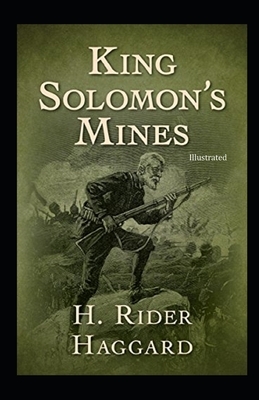 King Solomon's Mines illustrated by H. Rider Haggard